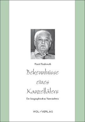 Bekenntnisse eines Kanzeltäters von Hochmuth,  Horst