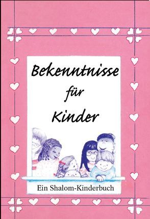 Bekenntnisse für Kinder von Shalom-Verlag