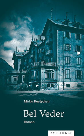 Bel Veder von Beetschen,  Mirko