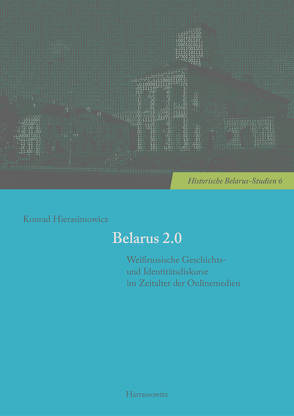 Belarus 2.0 von Hierasimowicz,  Konrad