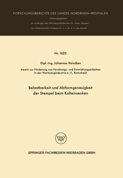 Belastbarkeit und Abformgenauigkeit der Stempel beim Kalteinsenken von Hoischen,  Johannes