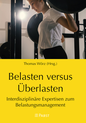 Belasten versus Überlasten von Wörz,  Thomas