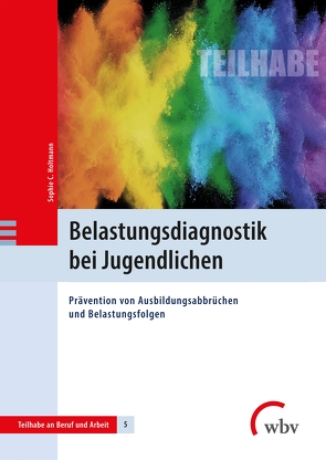 Belastungsdiagnostik bei Jugendlichen von Holtmann,  Sophie C., Kranert,  Hans-Walter, Stein,  Roland