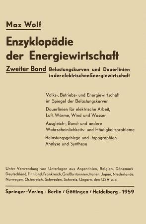 Belastungskurven und Dauerlinien in der elektrischen Energiewirtschaft von Junge,  Hellmuth, Wolf,  Max