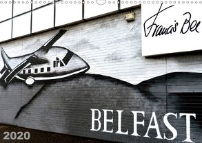 Belfast (Wandkalender 2020 DIN A3 quer) von Bee,  Francis