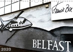 Belfast (Wandkalender 2020 DIN A4 quer) von Bee,  Francis