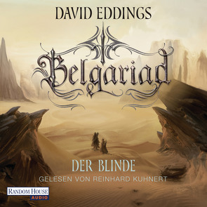 Belgariad – Der Blinde von Eddings,  David, Hübner,  Irmhild, Kuhnert,  Reinhard