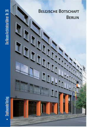 Belgische Botschaft, Berlin von Bolk,  Florian, Klaaßen,  Lars