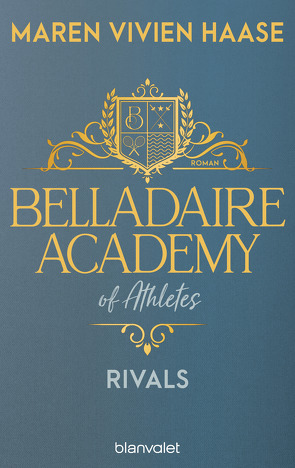 Belladaire Academy of Athletes – Rivals von Haase,  Maren Vivien