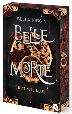 Belle Morte – Rot wie Blut von Attwood,  Doris, Higgin,  Bella