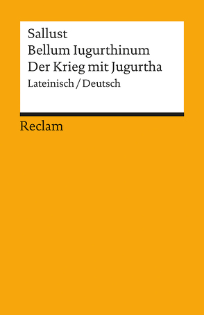 Bellum Iugurthinum / Der Krieg mit Jugurtha von Büchner,  Karl, Sallust