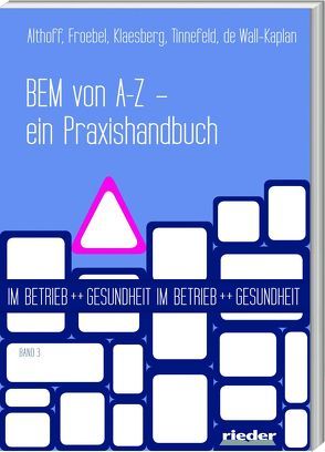 BEM von A – Z von Althoff, de Wall-Kaplan, Frobel, Klaesberg, Tinnefeld