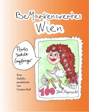 Bemarkenswertes Wien von Reif,  Cosima