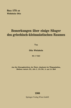 Bemerkungen über einige Säuger des griechisch-kleinasiatischen Raumes von Wettstein,  Otto