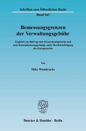 Bemessungsgrenzen der Verwaltungsgebühr. von Wienbracke,  Mike