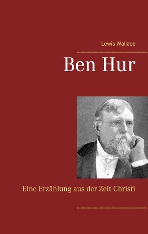 Ben Hur von Wallace,  Lewis