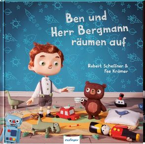 Ben und Herr Bergmann räumen auf von Krämer,  Fee, Scheffner,  Robert