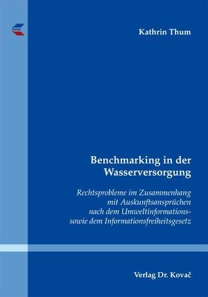 Benchmarking in der Wasserversorgung von Thum,  Kathrin