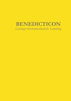 Benedicticon von Probst,  Simon, Schachtner,  Johannes, Schachtner,  Johannes M.