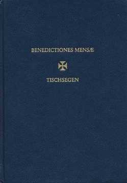 Benedictiones Mensae /Tischsegen von Schröder,  Christof N