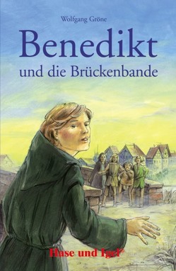 Benedikt und die Brückenbande von Gröne,  Wolfgang