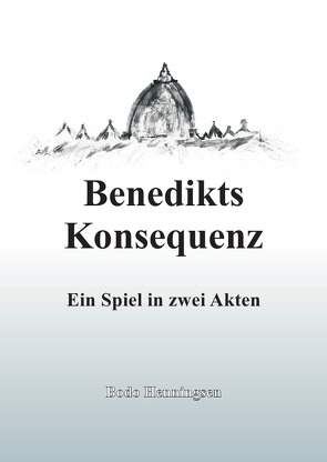 Benedikts Konsequenz von Henningsen,  Bodo