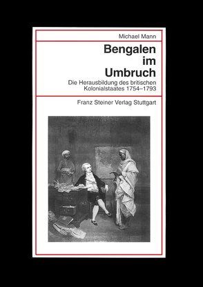 Bengalen im Umbruch von Mann,  Michael