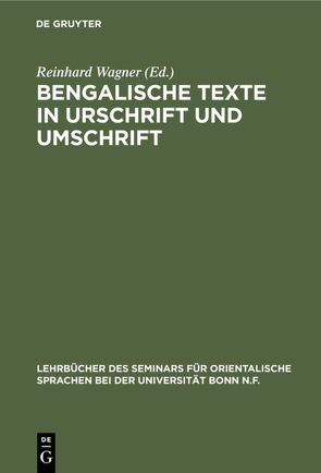 Bengalische Texte in Urschrift und Umschrift von Wagner,  Reinhard