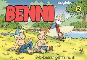 Benni 2: B-b-besser geht’s nicht von Natke,  Bernd