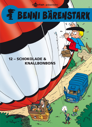 Benni Bärenstark Bd. 12: Schokolade und Knallbonbons von Culliford,  Thierry, Garray,  Pascal, Peyo