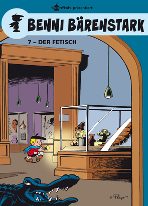Benni Bärenstark Bd. 7: Der Fetisch von Blesteau, Peyo