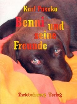 Benni und seine Freunde von Paseka,  Karl