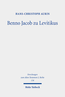 Benno Jacob zu Levitikus von Aurin,  Hans-Christoph