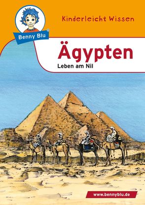 Benny Blu – Ägypten von Schöner,  Gregor, Stubenrauch,  Petra, Winter,  Josef