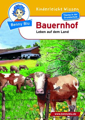 Benny Blu – Bauernhof von Ott,  Christine, Schopf,  Kerstin