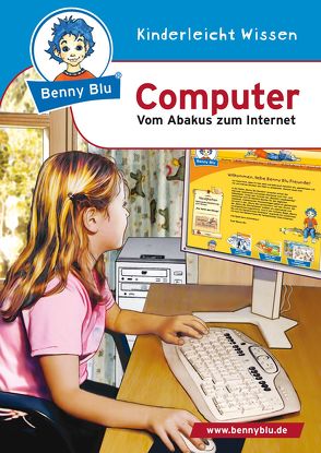 Benny Blu – Computer von Grothues,  Angelika, Hansch,  Susanne