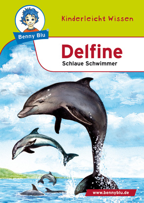 Benny Blu – Delfine von Herbst,  Nicola, Herbst,  Thomas, Höllering,  Karl H