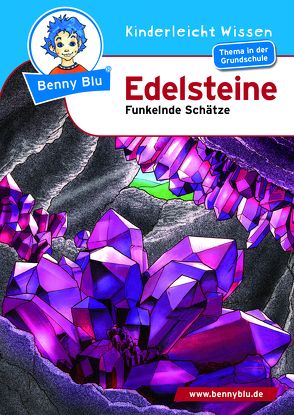 Benny Blu – Edelsteine von Hansch,  Susanne, Schöner,  Gregor