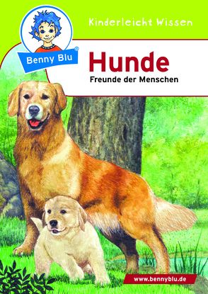 Benny Blu – Hunde von Höllering,  Karl H, Ismail,  Mariella, Schopf,  Kerstin