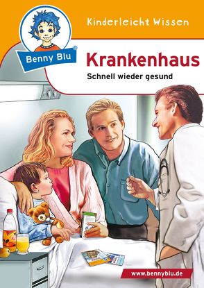 Benny Blu – Krankenhaus von Grothues,  Angelika, Herbst,  Nicola, Herbst,  Thomas