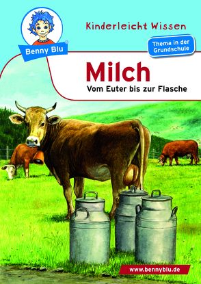 Benny Blu – Milch von Höllering,  Karl H, Wienbreyer,  Renate