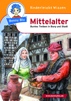 Benny Blu – Mittelalter von Spangenberg,  Frithjof, Wagner,  Verena