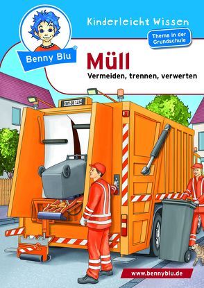 Benny Blu – Müll von Fettkenheuer,  Ralph, Neumann,  Christiane