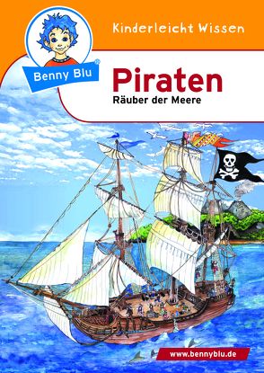 Benny Blu – Piraten von Grothues,  Irina, Ott,  Christine