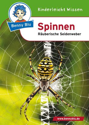 Benny Blu – Spinnen von Schöner,  Gregor, Wagner,  Verena