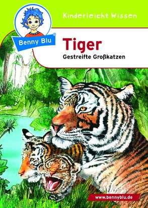 Benny Blu – Tiger von Hansch,  Susanne, Ring,  Martin