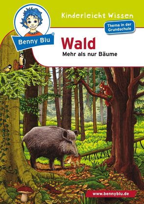 Benny Blu – Wald von Schöner,  Gregor, Spalke,  Gudrun A