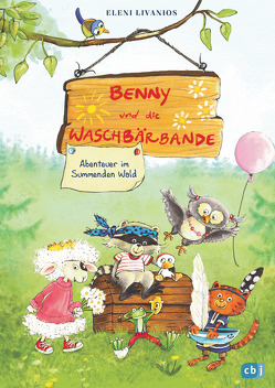 Benny und die Waschbärbande – Abenteuer im Summenden Wald von Livanios,  Eleni