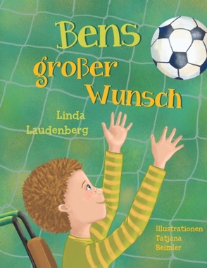 Bens großer Wunsch von Laudenberg,  Linda