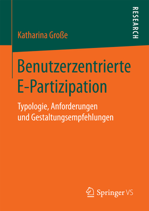 Benutzerzentrierte E-Partizipation von Grosse,  Katharina